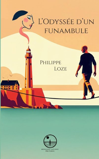 L'Odyssée d'un Funambule